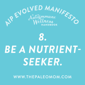 the-autoimmune-wellness-handbook-be-a-nutrent-seeker