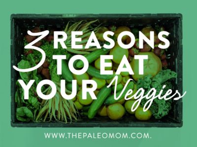 Why Are Fruits & Vegetables So Healthy? - The Paleo Diet®
