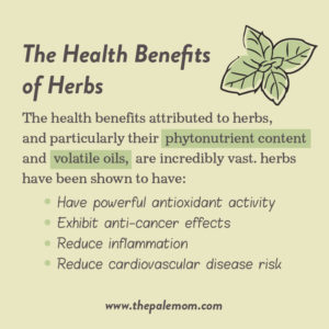 The Health Benefits of Herbs - The Paleo Mom